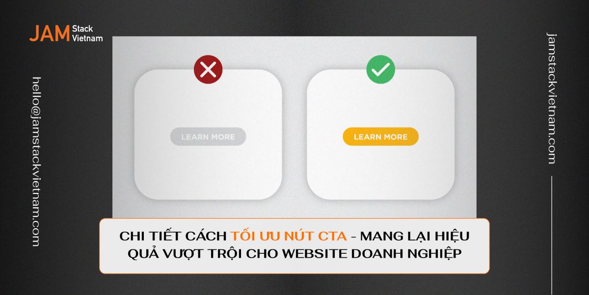 Chi tiết cách tối ưu nút CTA - mang lại hiệu quả vượt trội cho website doanh nghiệp