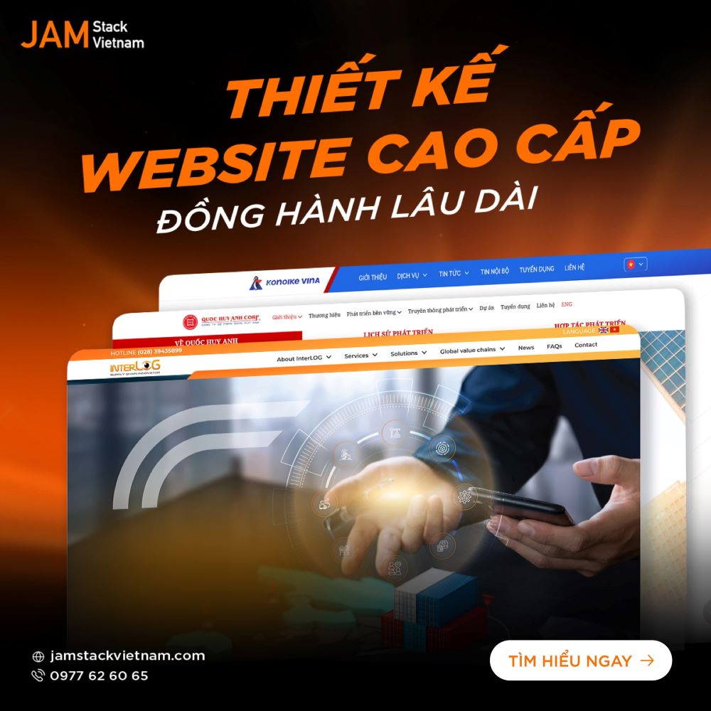 Giải ph&aacute;p thiết kế website cao cấp, chuy&ecirc;n nghiệp từ JAMstack Vietnam