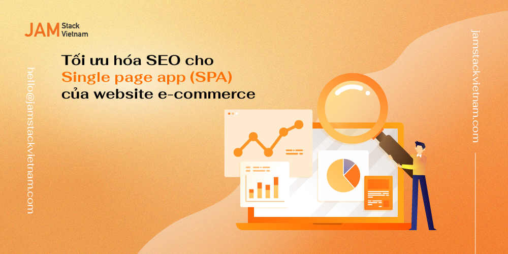 Tối ưu SEO cho Single page app (SPA) của website ecommerce