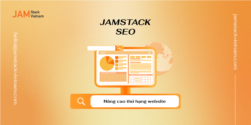 Jamstack ảnh hưởng như thế nào đến web seo?